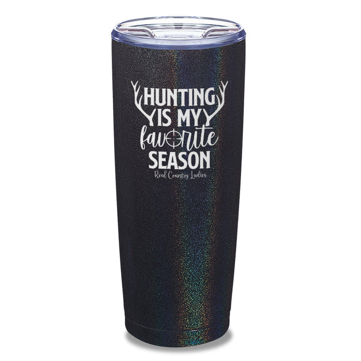 Black Friday | Hunting Is My Favorite Season Laser Etched Tumbler