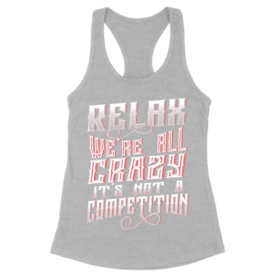 Blowout |  Relax We're All Crazy Apparel