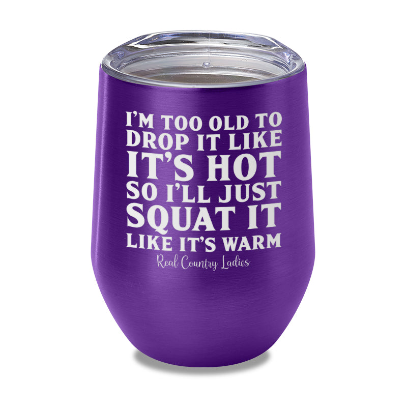 Black Friday | Drop It Like Its Hot Laser Etched Tumbler