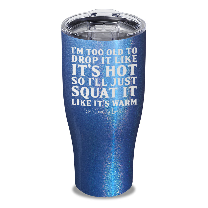 Black Friday | Drop It Like Its Hot Laser Etched Tumbler