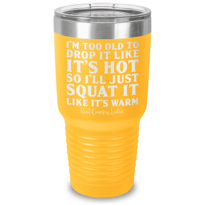 Black Friday | Drop It Like Its Hot Laser Etched Tumbler