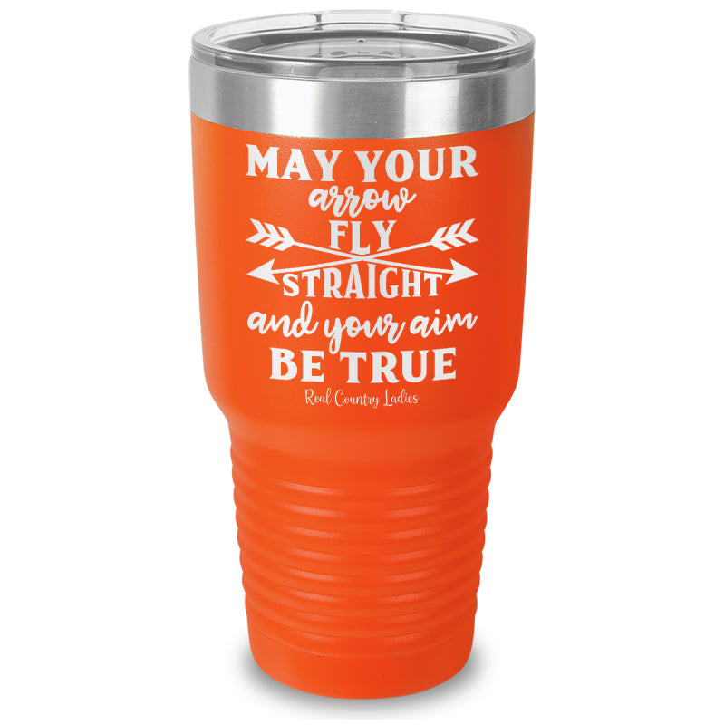 Black Friday | May Your Arrow Fly Straight Laser Etched Tumbler