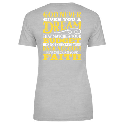 Blowout |  God Never Gives A Dream That Matches Apparel