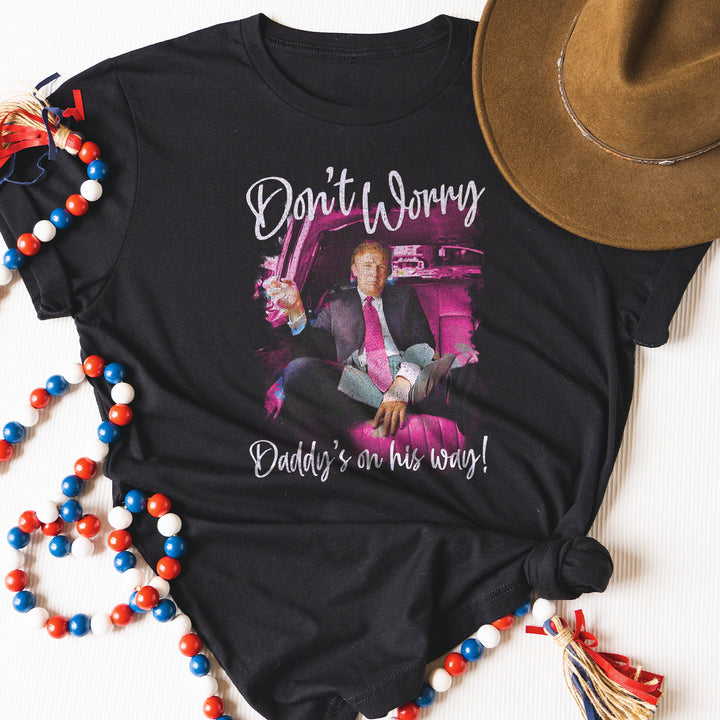 Trump Daddy's On His Way Tees