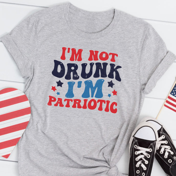 Black Friday | I'm Not Drunk I'm Patriotic Apparel