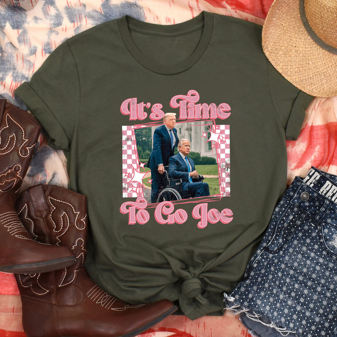 It's Time To Go Joe Apparel