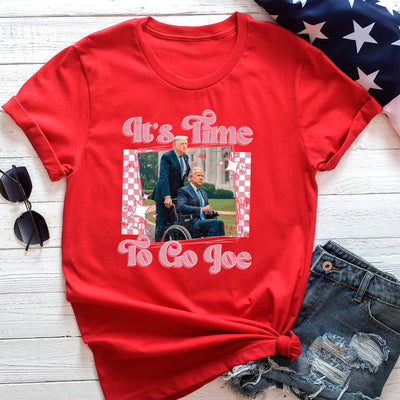 It's Time To Go Joe Apparel