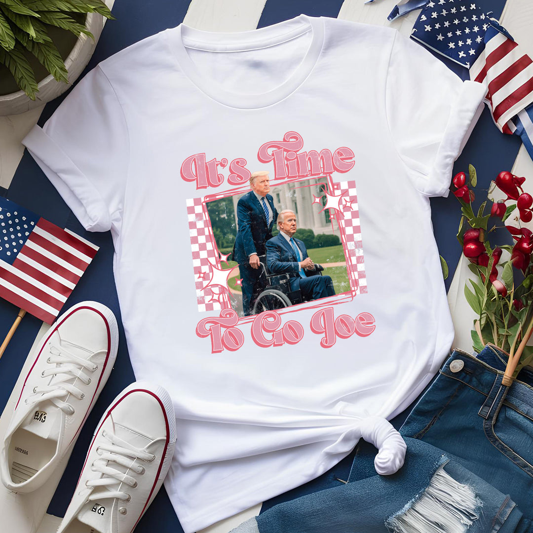 It's Time To Go Joe Apparel