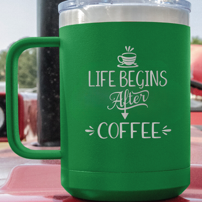 Coming Soon |  Life Begins After Coffee Coffee Mug