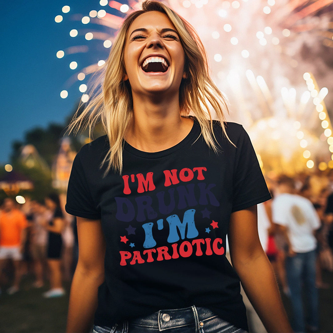 Black Friday | I'm Not Drunk I'm Patriotic Apparel