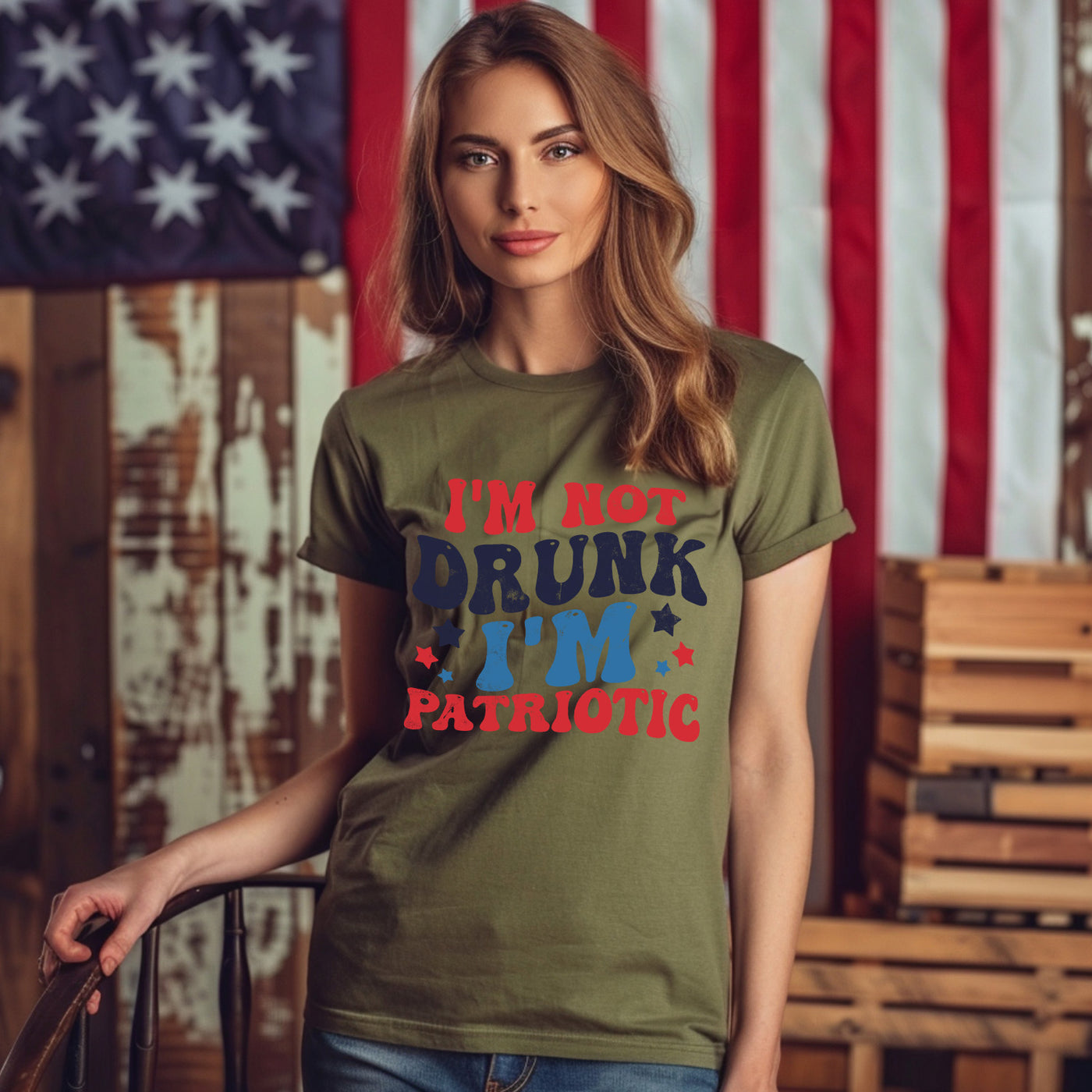 I'm Not Drunk I'm Patriotic Apparel