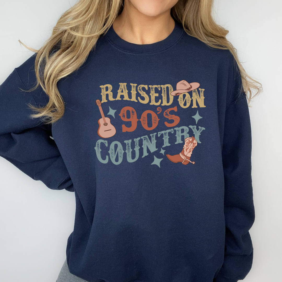 Raised On 90's Country Sweatshirts