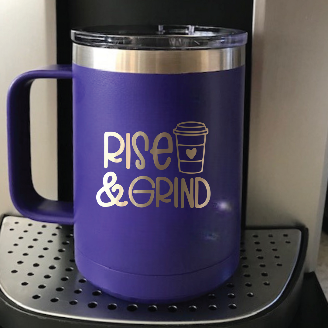 Rise And Grind Coffee Mug