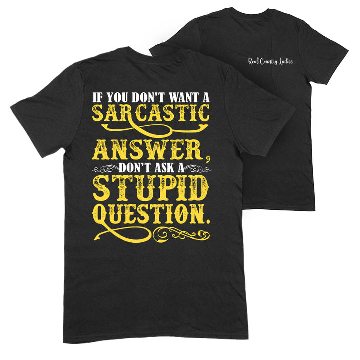 Black Friday | If You Don't Want A Sarcastic Answer Apparel