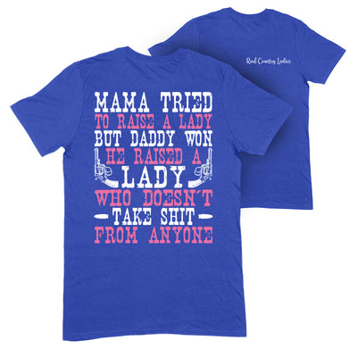 Blowout |  Mama Tried To Raise Apparel