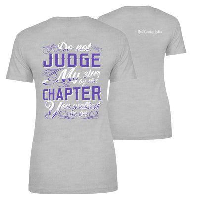 Blowout |  Do Not Judge My Story Apparel