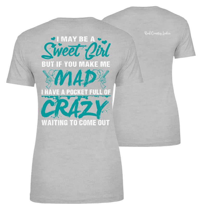 Blowout |  I May Be A Sweet Girl Apparel