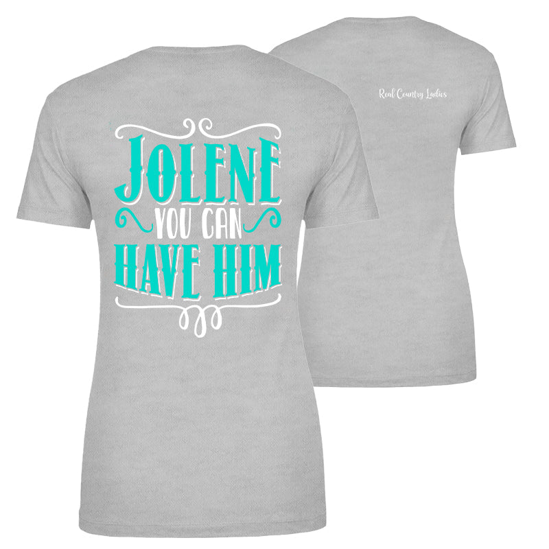 Black Friday | Jolene You Can Have Him Apparel