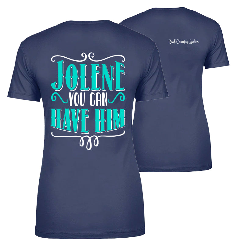 Blowout |  Jolene You Can Have Him Apparel