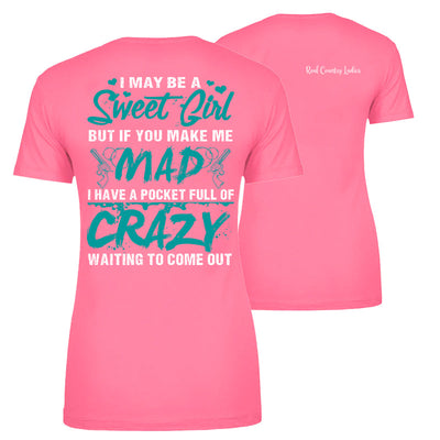 Blowout |  I May Be A Sweet Girl Apparel