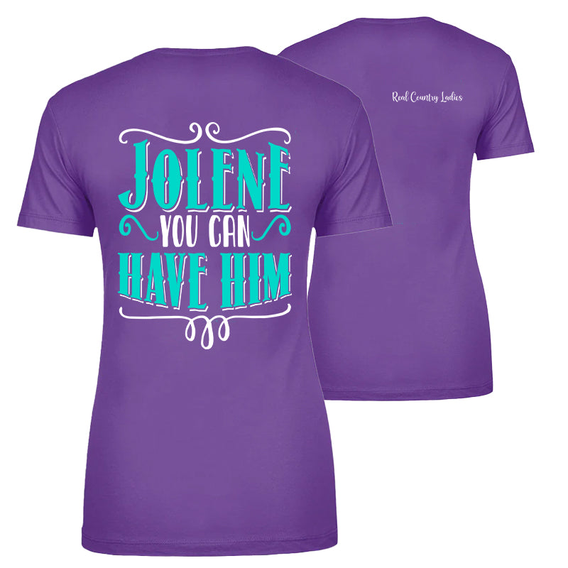 Blowout |  Jolene You Can Have Him Apparel