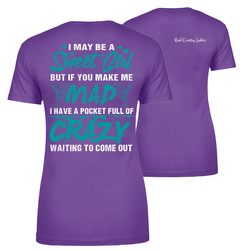 Blowout |  I May Be A Sweet Girl Apparel