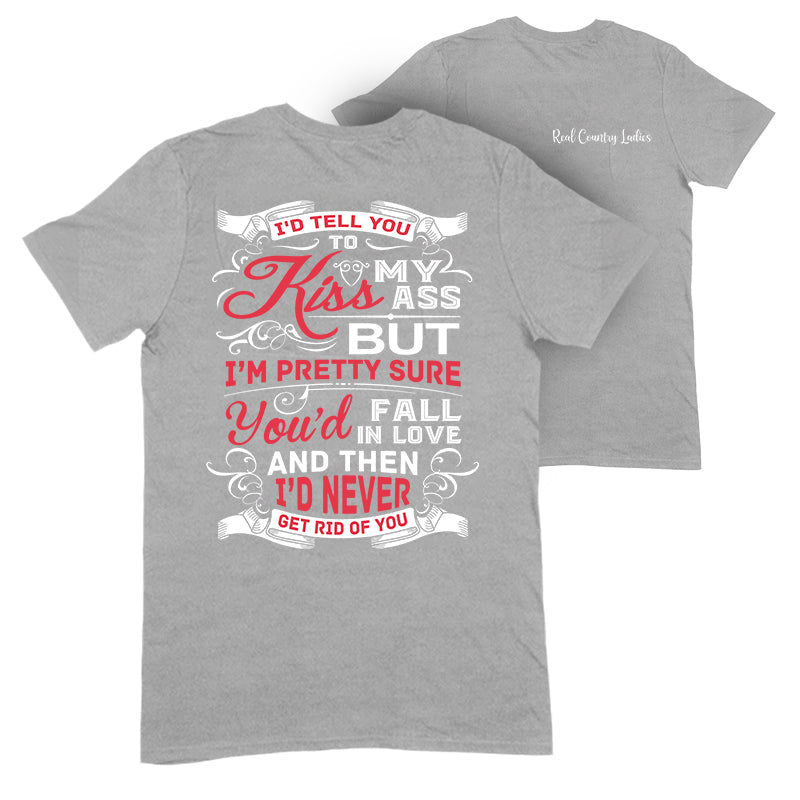 Blowout |  I'd Tell You To Kiss Apparel