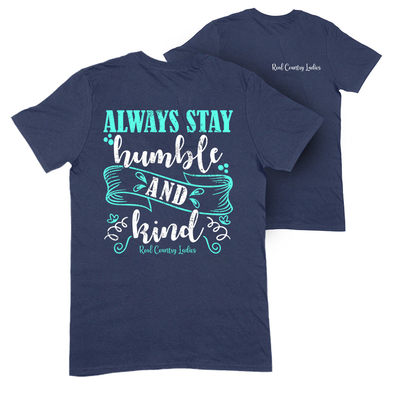 Black Friday | Always Stay Humble And Kind Apparel