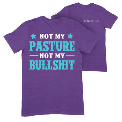 Blowout |  Not My Pasture Not My Bullshit Apparel