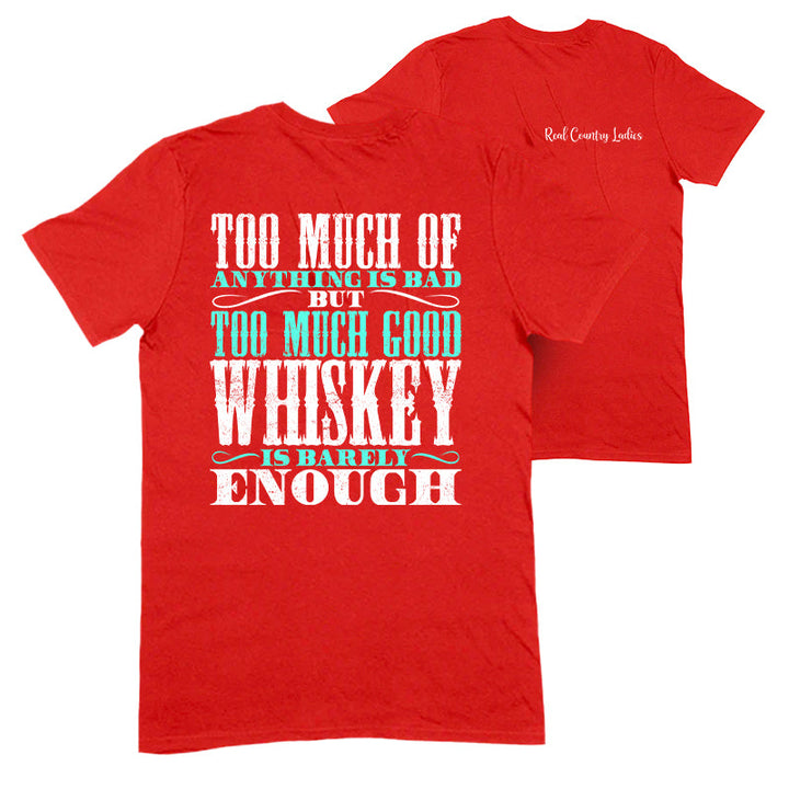 Black Friday | Too Much Good Whiskey Apparel