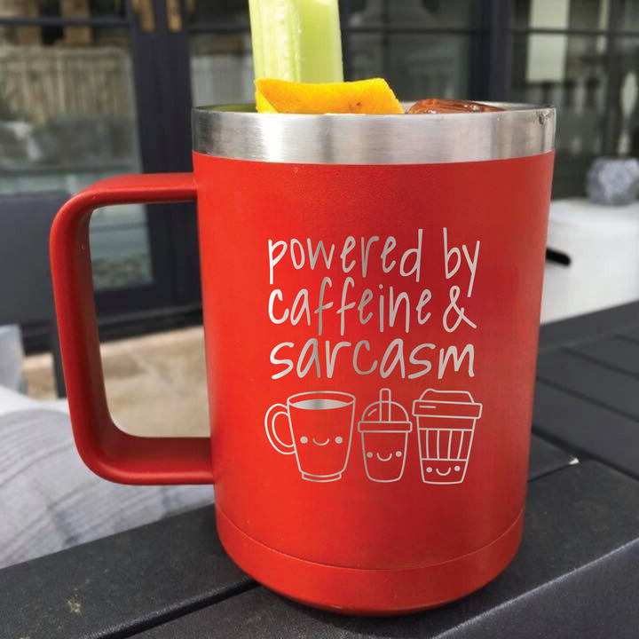 Powered By Caffeine and Sarcasm Coffee Mug