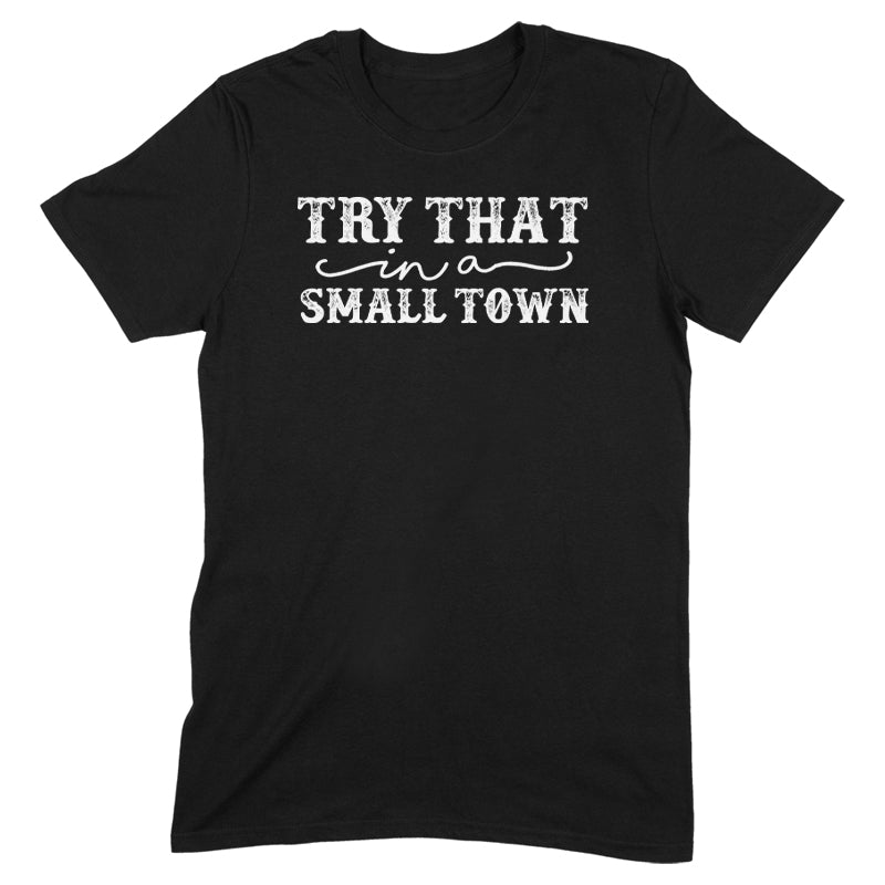 Black Friday | Try That In A Small Town Distressed Apparel