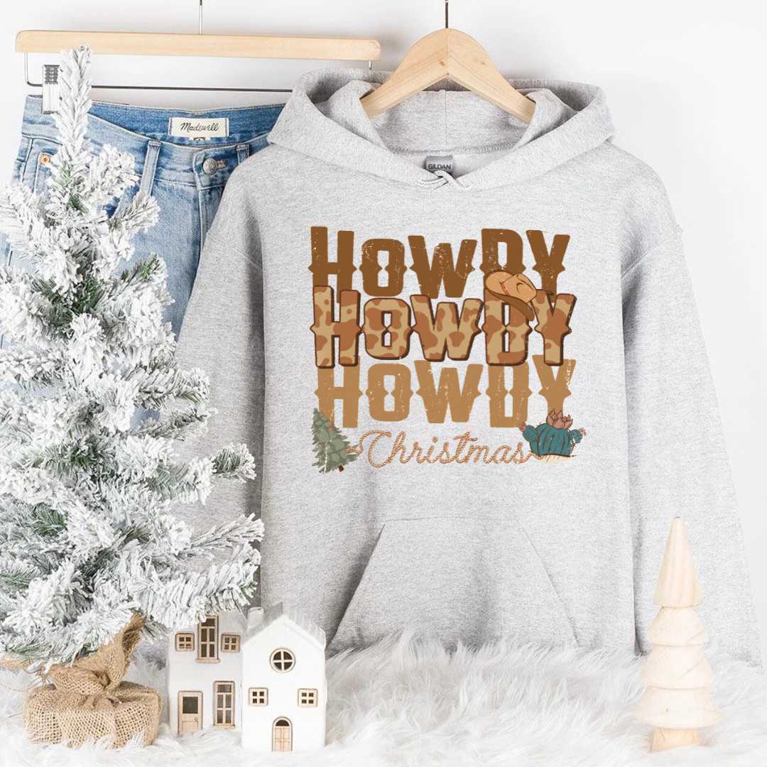 Howdy Howdy Howdy Sweatshirts