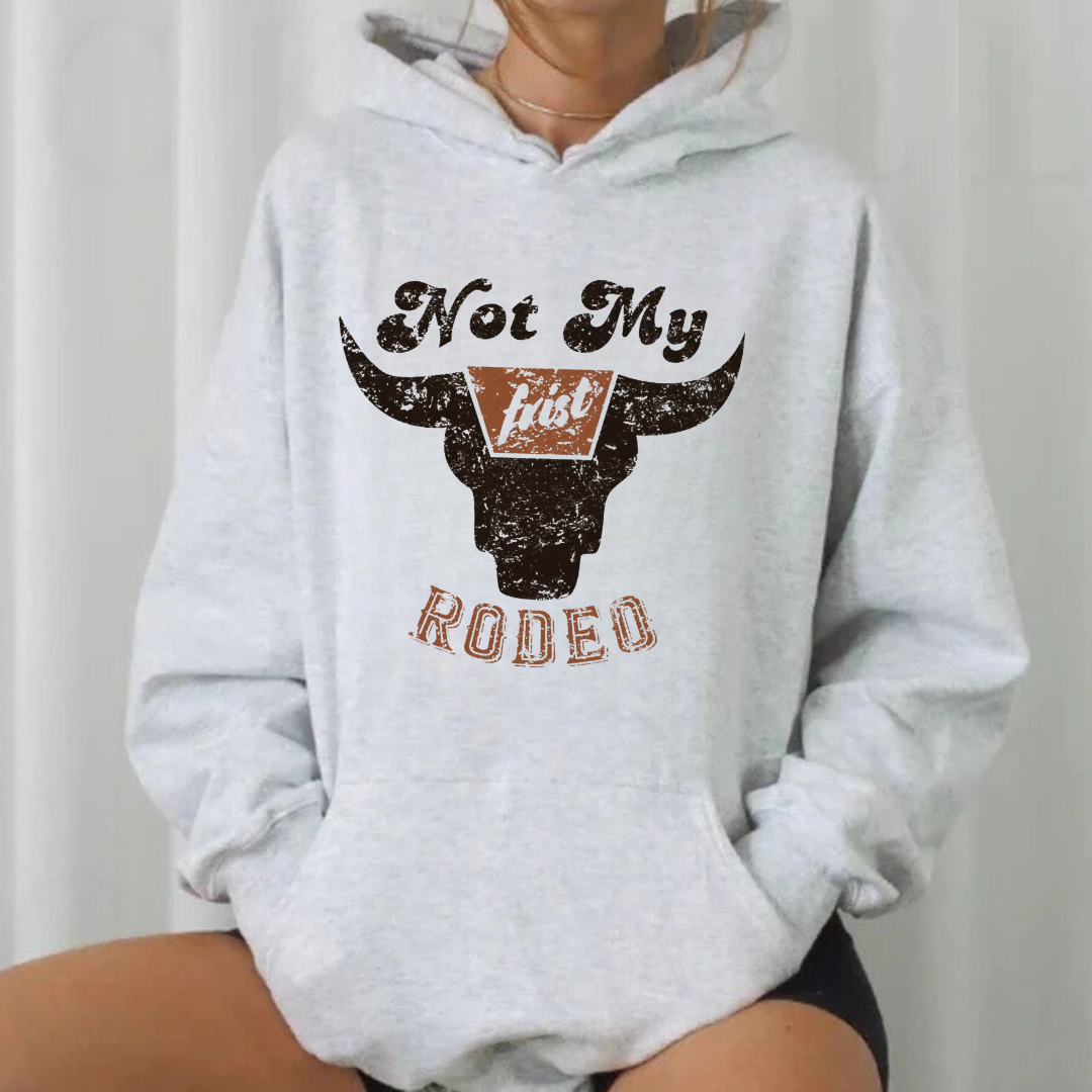 Not My First Rodeo Sweatshirts