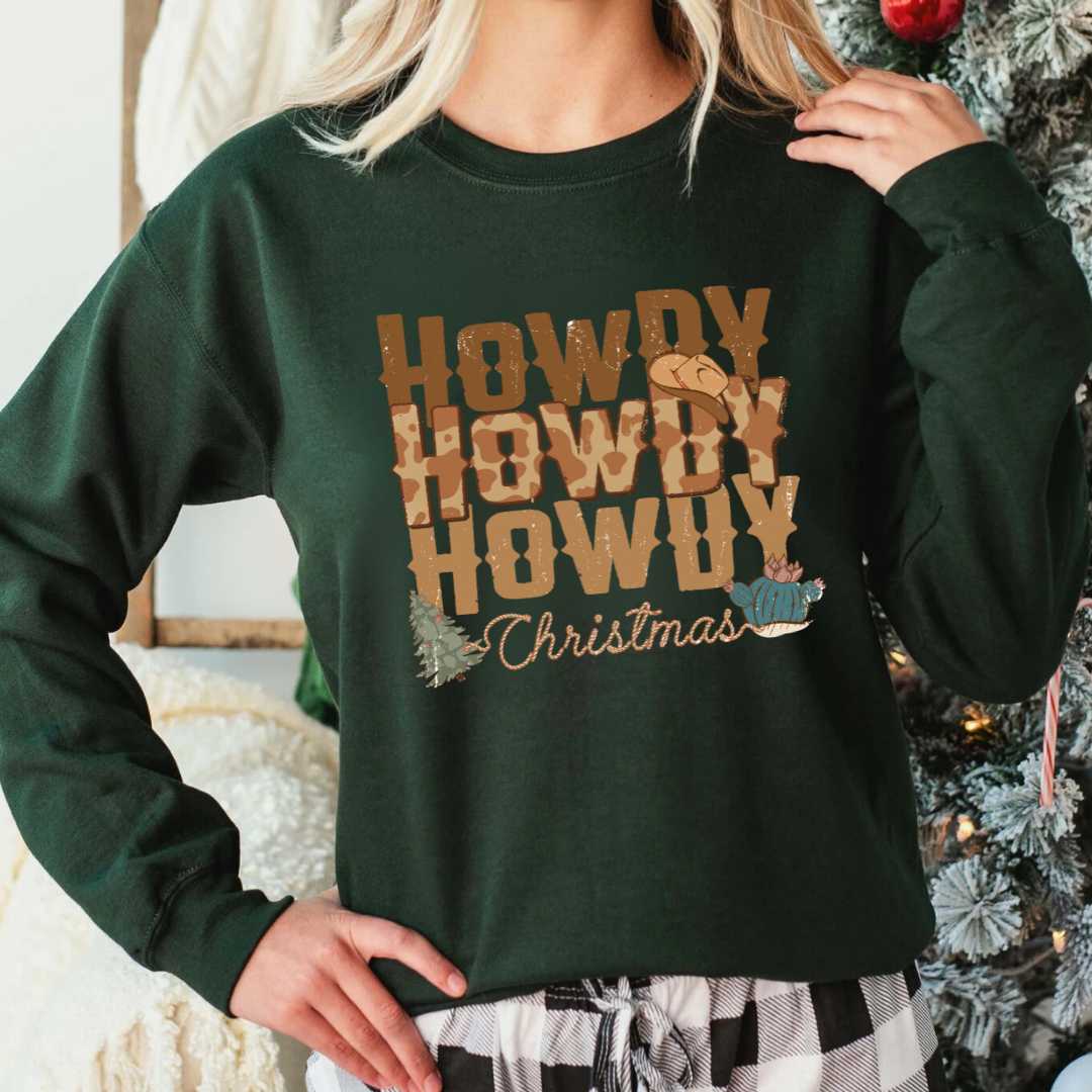 Howdy Howdy Howdy Sweatshirts