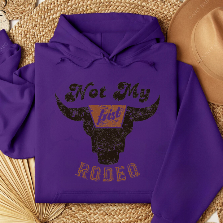 Not My First Rodeo Sweatshirts