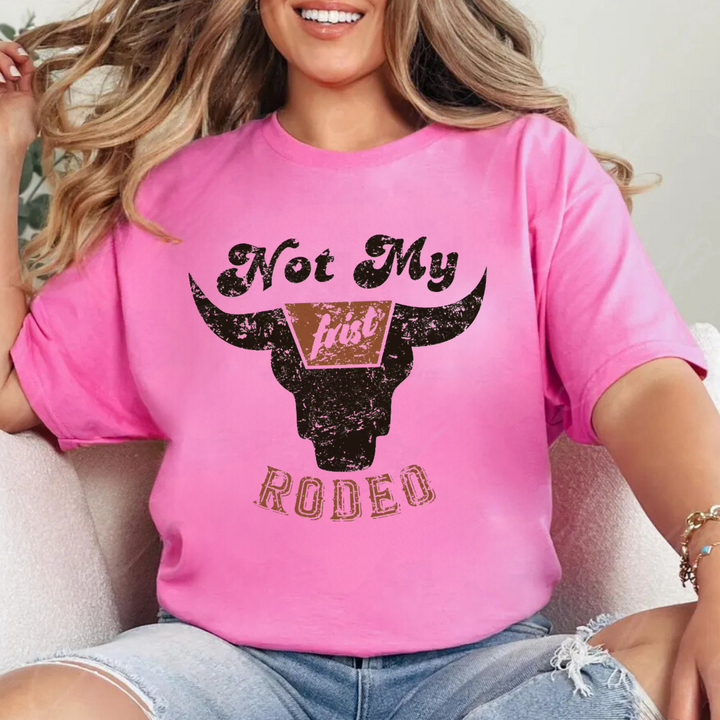 Not My First Rodeo Tees