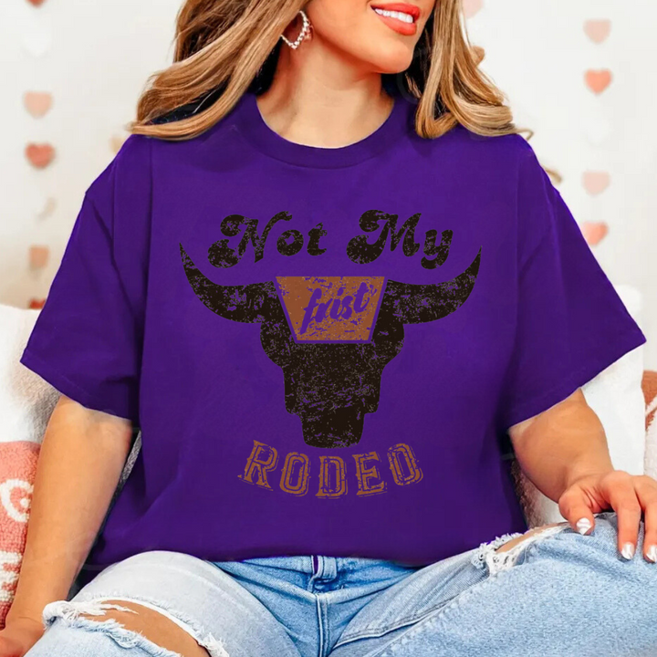 Not My First Rodeo Tees