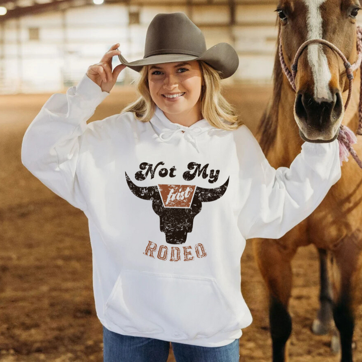 Not My First Rodeo Sweatshirts