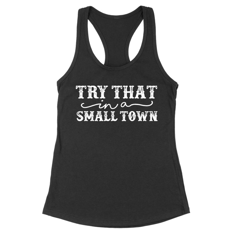 Black Friday | Try That In A Small Town Distressed Apparel