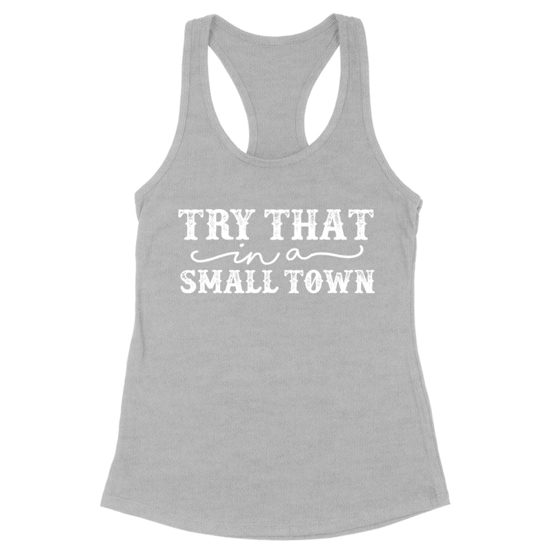 Black Friday | Try That In A Small Town Distressed Apparel