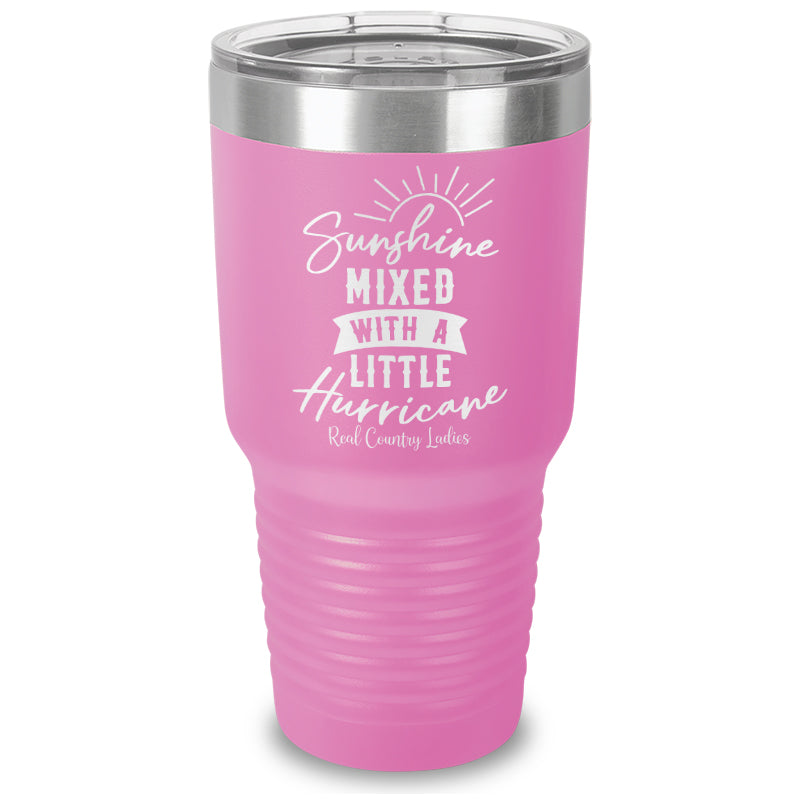 Black Friday | Sunshine Mixed With A Little Hurricane Laser Etched Tumbler