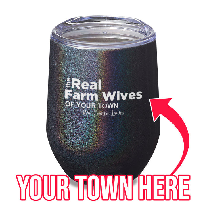 Black Friday | The Real Farm Wives of (Custom) Laser Etched Tumbler