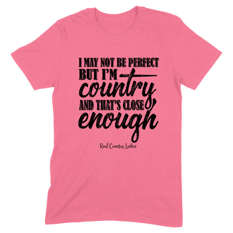 Black Friday | I May Not Be Perfect Black Print Front Apparel