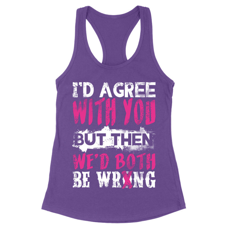 Black Friday | We'd Both Be Wrong Apparel