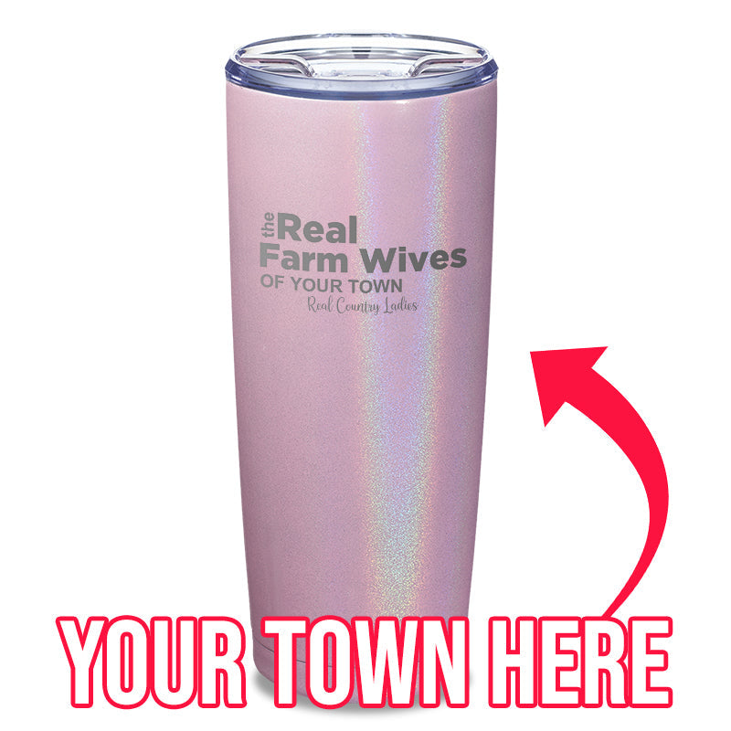 Black Friday | The Real Farm Wives of (Custom) Laser Etched Tumbler