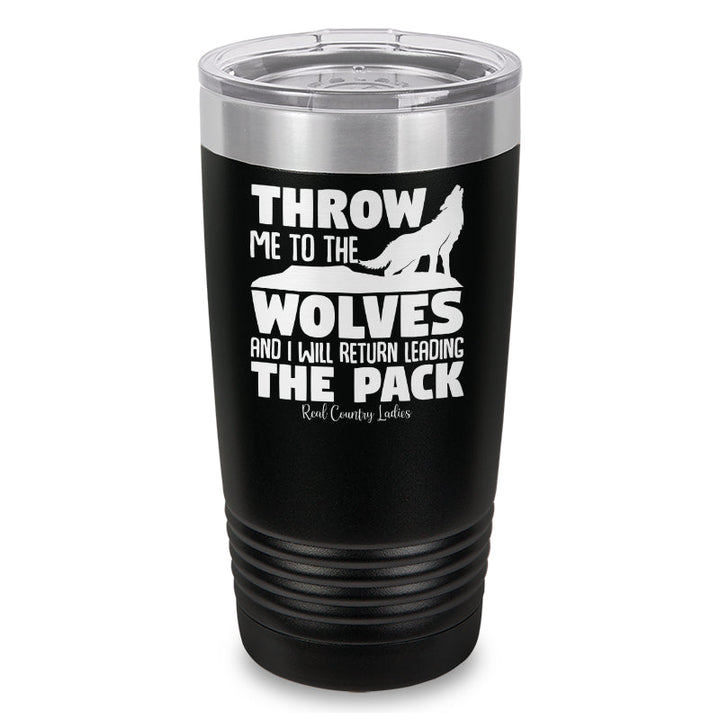 Black Friday | Throw Me To The Wolves Laser Etched Tumbler