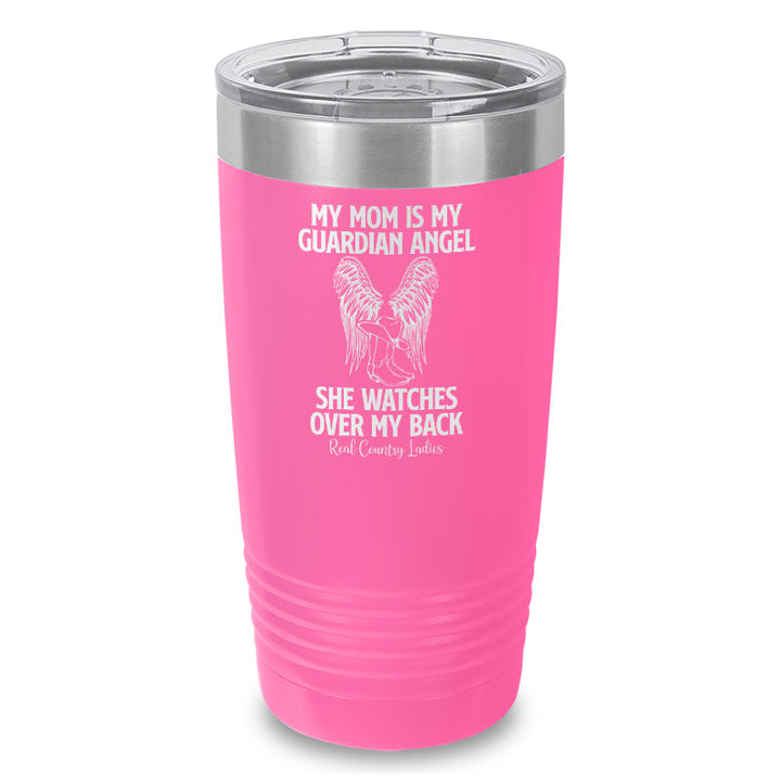 Black Friday | My Mom Is My Guardian Angel Laser Etched Tumbler