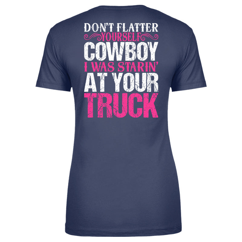 Blowout |  I Was Starin' At Your Truck Apparel