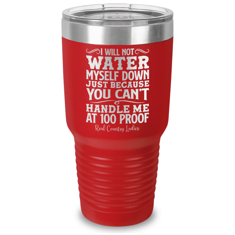 Black Friday | I Will Not Water Myself Down Laser Etched Tumbler